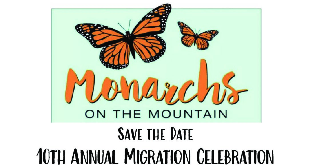 10th Annual Monarchs On The Mountain